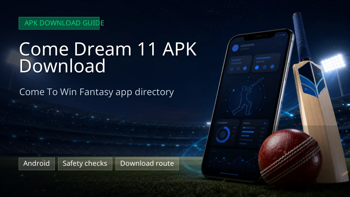 Come Dream 11 APK Download app guide
